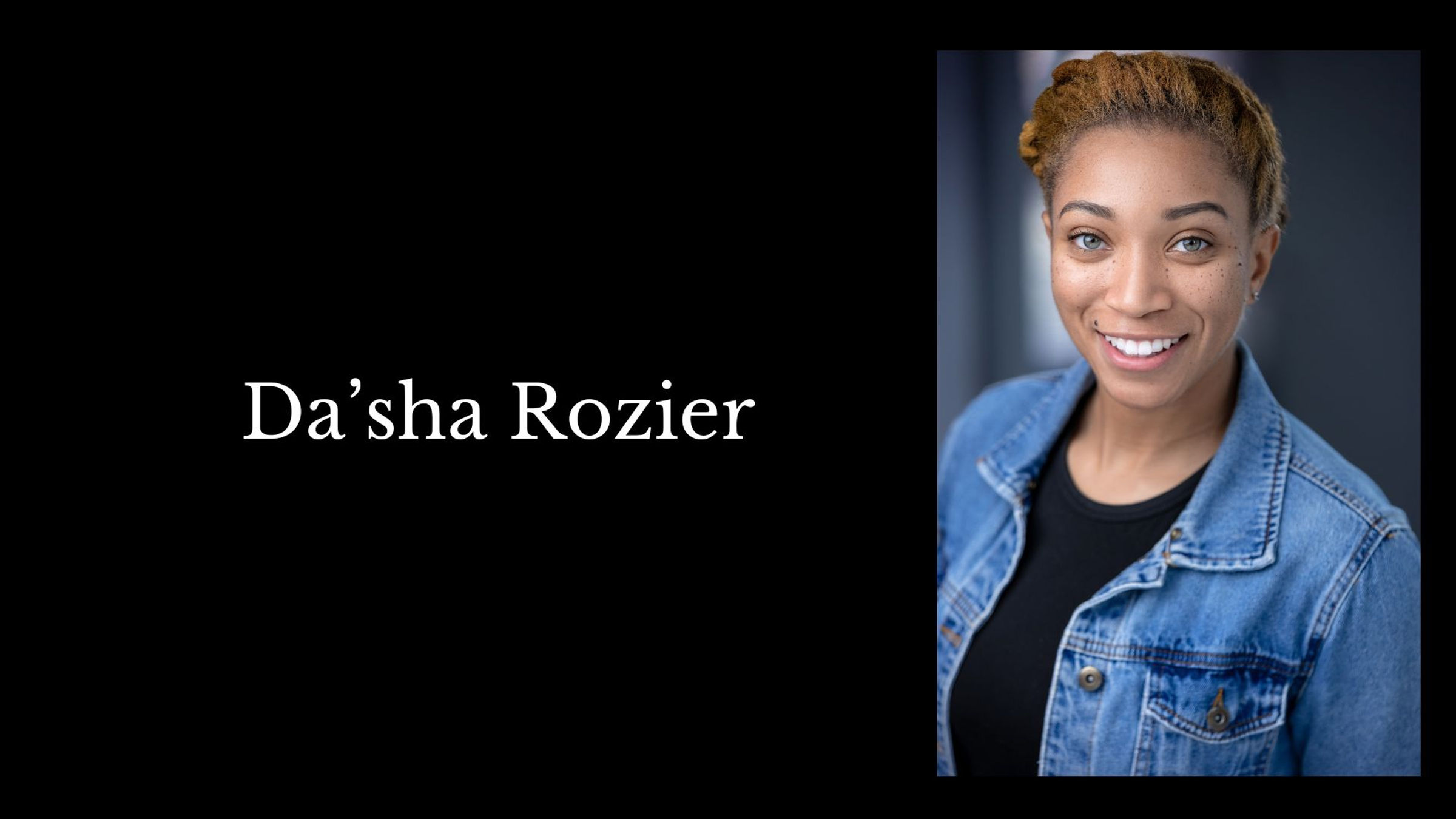 Da'sha Rozier's Reel